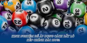 Kinh Nghiệm Để Áp Dụng Cách Bắt Lô Kép Chính Xác 100%