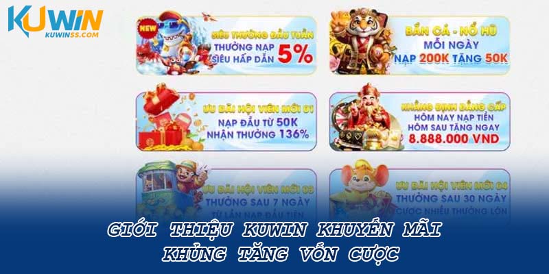 Giới thiệu kuwin khuyến mãi khủng tăng vốn cược